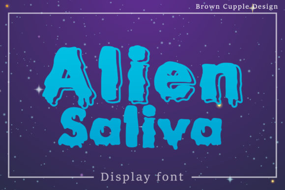 Alien Saliva Font: A Display Typeface for Bold Branding
