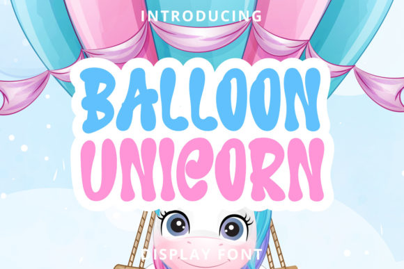 Balloon Unicorn Font: A Display Typeface for Playful Campaigns