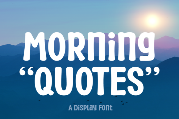 Morning Quotes Font: Modern Display Typography for Web