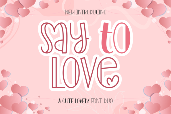 Say to Love Duo Font: A Display Typeface for Campaigns