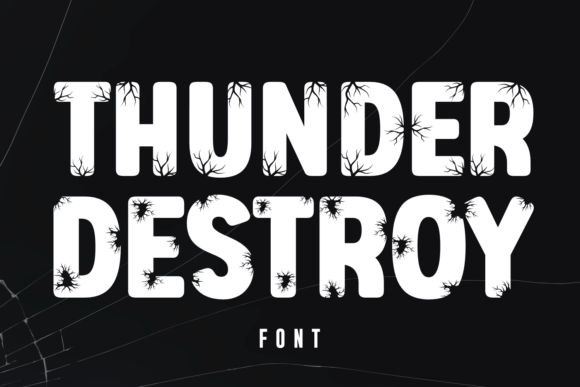 Thunder Destroy Font: Electric Display Typography